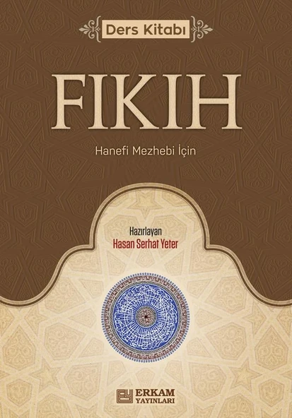 Fıkıh Ders Kitabı (Hanefi Mezhebi İçin) - Hasan Serhat Yeter ürün görseli 1