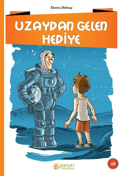 Uzaydan Gelen Hediye - Ekrem Bektaş ürün görseli 1
