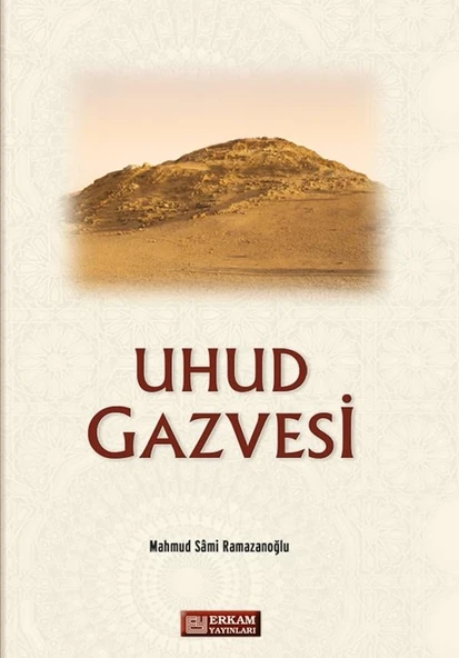 Uhud Gazvesi - Mahmud Sami Ramazanoğlu ürün görseli 1