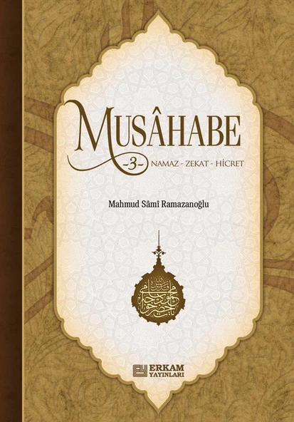Musahabe - 3 / Namaz - Zekat - Hicret - Mahmud Sami Ramazanoğlu ürün görseli 1