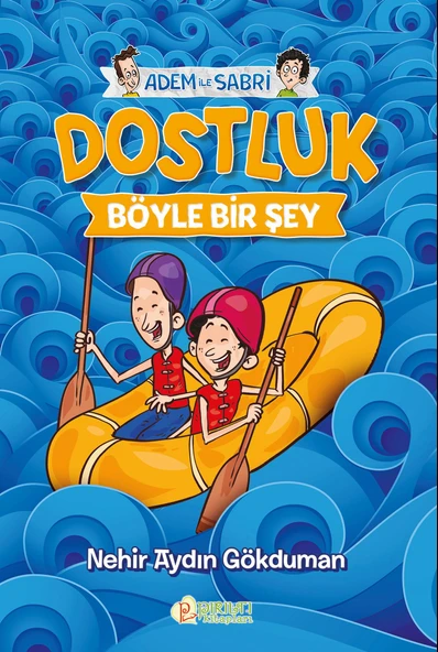 Adem ile Sabri - Dostluk Böyle Bir Şey - Nehir Aydın Gökduman ürün görseli 1