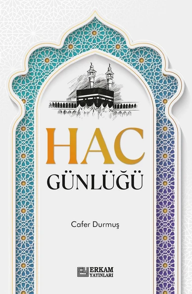 Hac Günlüğü - Cafer Durmuş ürün görseli 1