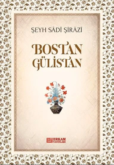 Bostan Gülistan - Şeyh Sâdî Şirâzî ürün görseli 1