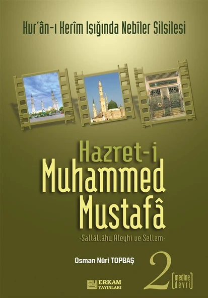 Hazreti Muhammed Mustafa - 2 (Medine Devri) - Osman Nuri Topbaş ürün görseli 1