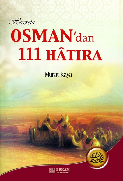 Hazreti Osman'dan 111 Hatıra - Doç. Dr. Murat Kaya ürün görseli 1
