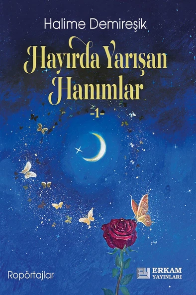 Hayırda Yarışan Hanımlar - 1 - Halime Demireşik ürün görseli 1