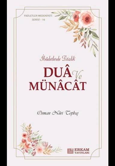 Faziletler Medeniyeti Serisi - 16 - Dua ve Münacat - Osman Nuri Topbaş ürün görseli 1
