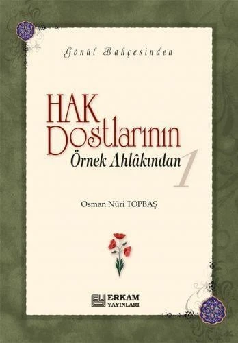 Hak Dostlarının Örnek Ahlakından - 1 (Ciltli) - Osman Nuri Topbaş ürün görseli 1