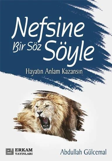 Nefsine Bir Söz Söyle - Abdullah Gülcemal ürün görseli 1