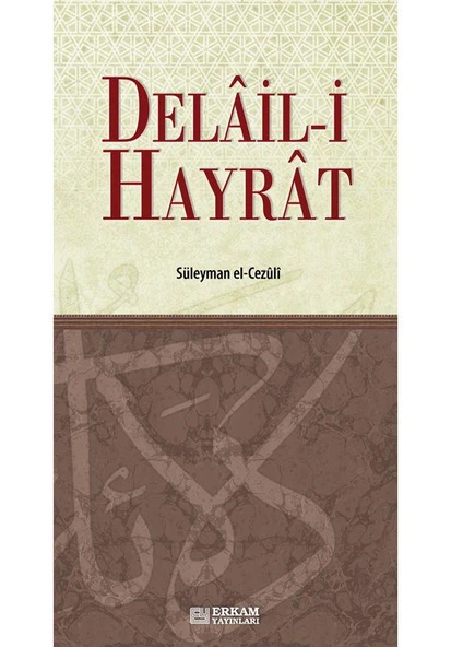 Delail-i Hayrat - Süleyman el-Cezûli ürün görseli 1