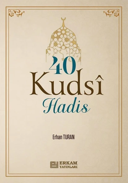 40 Kudsi Hadis - Erhan Turan ürün görseli 1