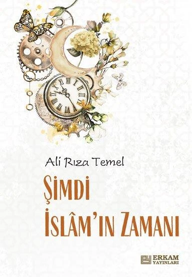 Şimdi İslam'ın Zamanı - Ali Rıza Temel ürün görseli 1
