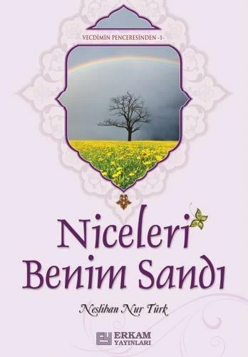 Niceleri Benim Sandı - Neslihan Nur Türk ürün görseli 1