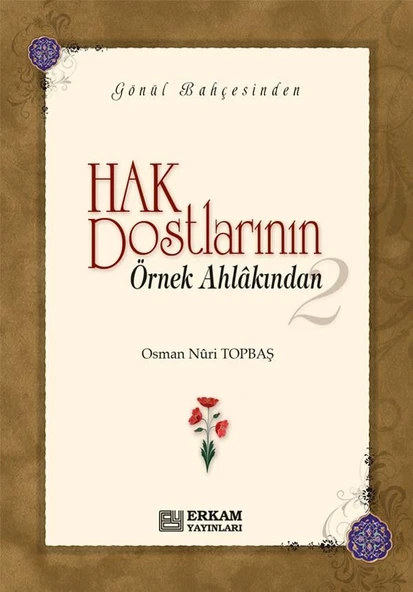 Hak Dostlarının Örnek Ahlakından - 2 (Ciltli) - Osman Nuri Topbaş ürün görseli 1