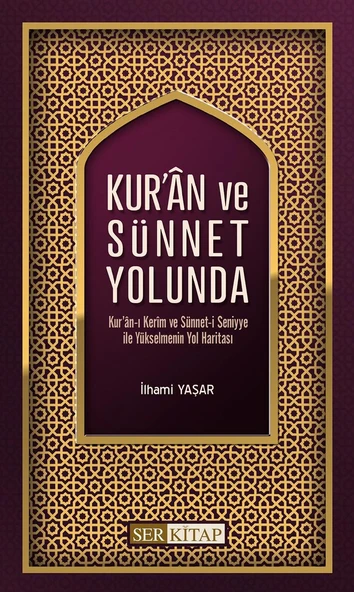 Kur'an ve Sünnet Yolunda - İlhami Yaşar ürün görseli 1