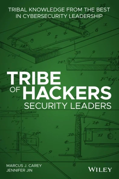 Tribe of Hackers Security Leaders: Tribal Knowledge from the Best in Cybersecurity Leadership Carey Jin ürün görseli 1