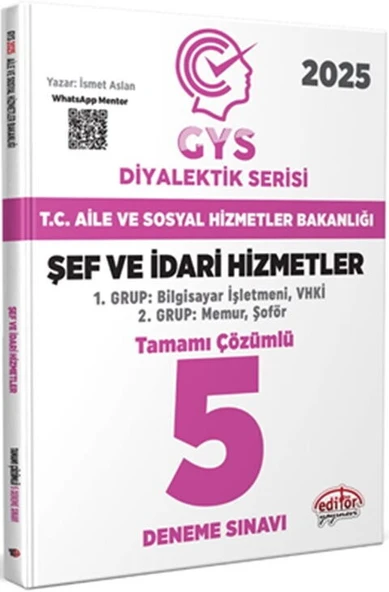 Editör 2025 T.C. Aile ve Sosyal Hizmetler Bakanlığı GYS Şef ve İdari Hizmetler Diyalektik Serisi 5 Deneme ürün görseli 1