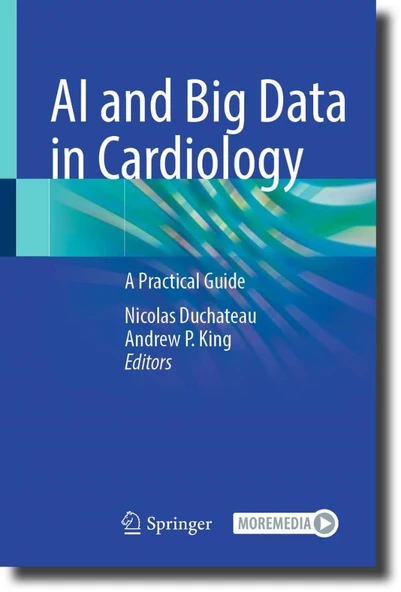 AI and Big Data in Cardiology: A Practical Guide Duchateau King ürün görseli 1