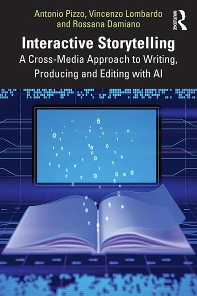 Interactive Storytelling: A Cross-Media Approach to Writing, Producing and Editing with AI Pizzo Lombardo ürün görseli 1