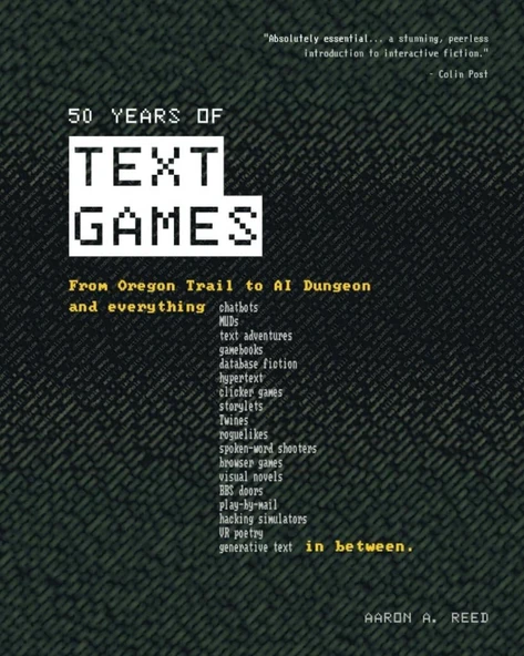 50 Years of Text Games: From Oregon Trail to AI Dungeon Aaron A Reed ürün görseli 1