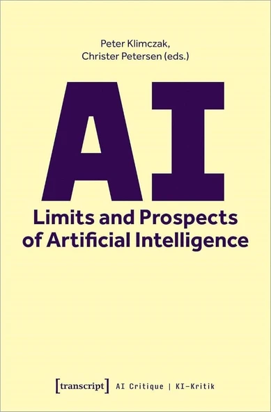 AI – Limits and Prospects of Artificial Intelligence (KI-Kritik / AI Critique) Klimczak Petersen ürün görseli 1