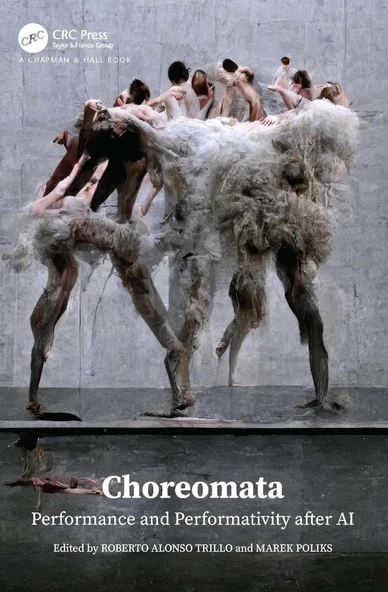 Choreomata: Performance and Performativity after AI Trillo Poliks ürün görseli 1
