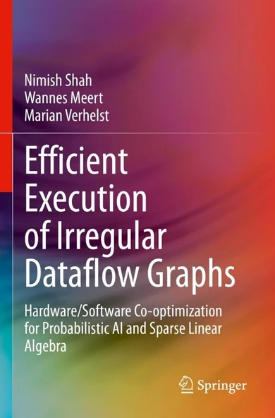 Efficient Execution of Irregular Dataflow Graphs: Hardware/Software Co-optimization for Probabilistic AI and Sparse Linear Algebra Shah Meert ürün görseli 1