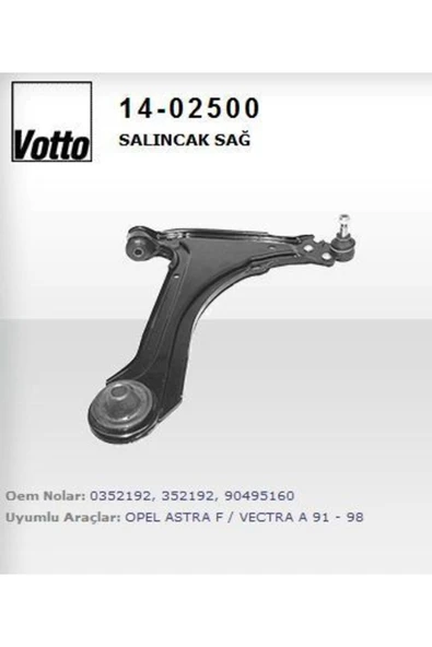 Votto 14 -2500 Salıncak Sağ Astra F 91-97 Vectra A Calıbra A 90-97 ürün görseli 1