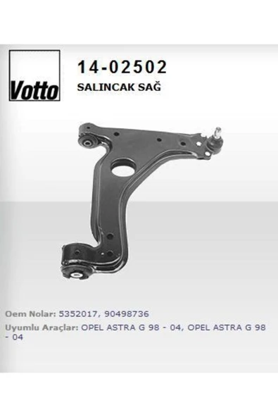 Votto 14 -2502 Salıncak Sağ Astra G 98- Astra G Astra H Vectra B Zafira 99- ürün görseli 1