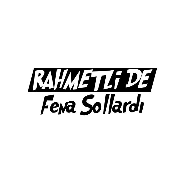 Rahmetli de Fena Sollardı Araba Sticker 17x17 Cm Siyah ürün görseli 1