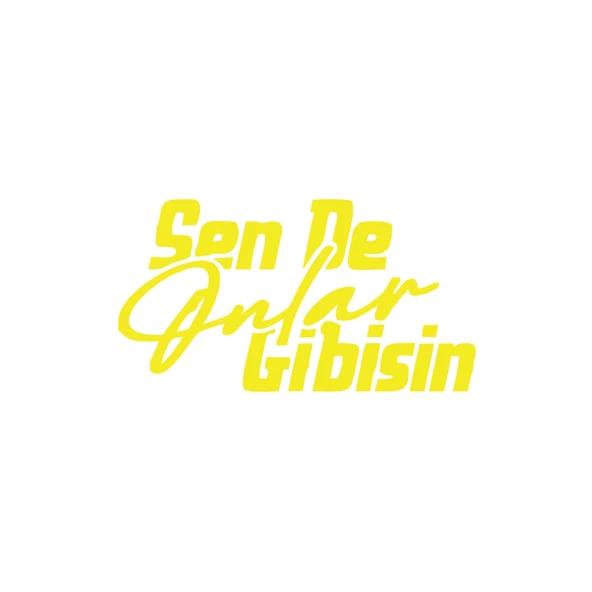 Sen de Onlar Gibisin Araba Sticker 17x17 Cm Sarı ürün görseli 1