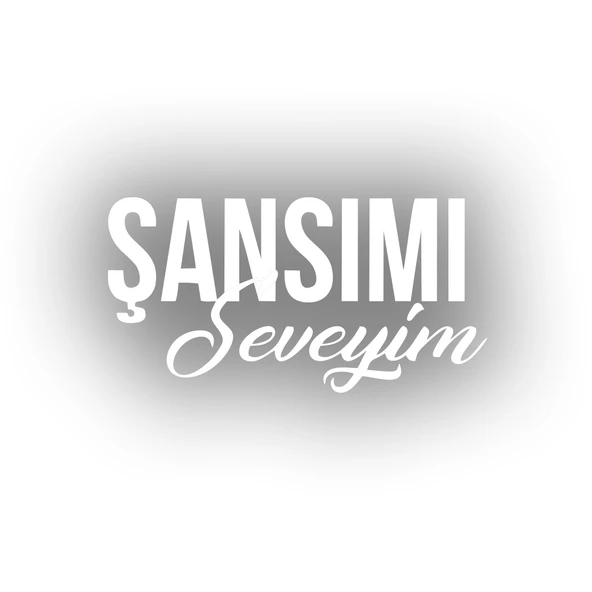 Şansımı Seveyim Araba Sticker 17x17 Cm Beyaz ürün görseli 1