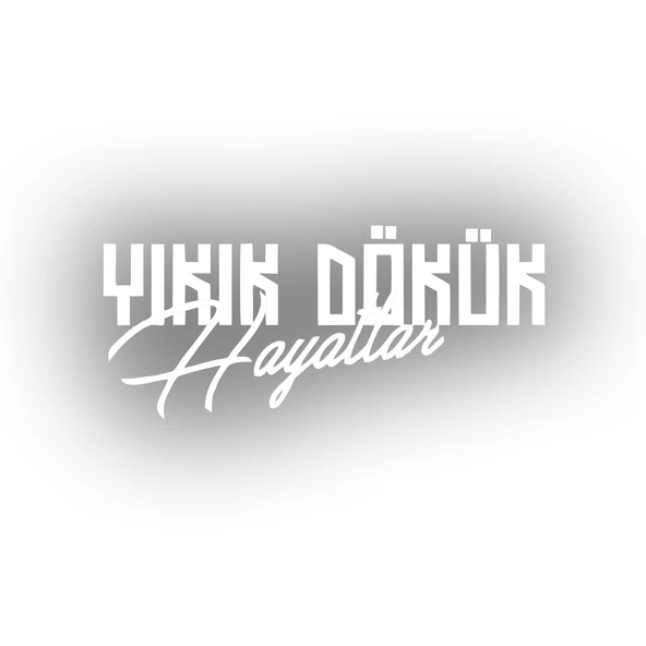 Yıkık Dökük Hayatlar Araba Sticker 17x17 Cm Beyaz ürün görseli 1