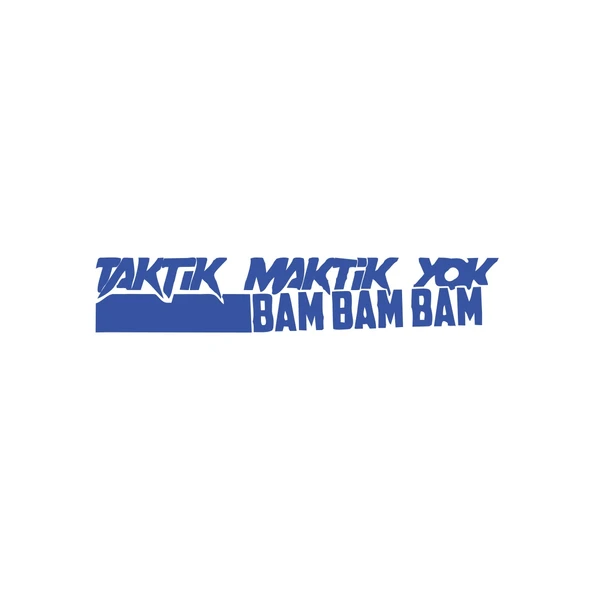 Taktik Maktik Yok Bambambam Araba Sticker 17x17 Cm Mavi ürün görseli 1