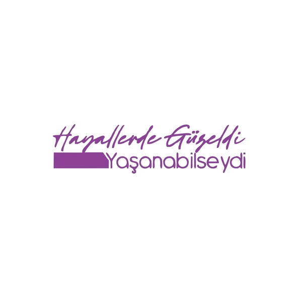 Hayallerde Güzeldi Yaşanabilseydi Araba Sticker 17x17 Cm Mor ürün görseli 1
