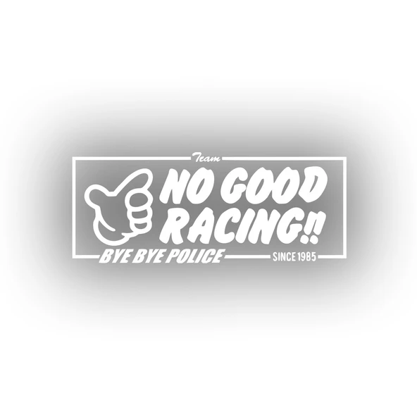 No Good Racing Araba Sticker 17x17 Cm Beyaz ürün görseli 1