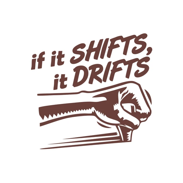 If It Shifts It Drifts Araba Sticker 17x17 Cm Kahverengi ürün görseli 1