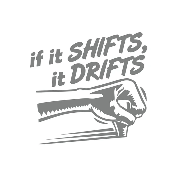 If It Shifts It Drifts Araba Sticker 17x17 Cm Gri ürün görseli 1