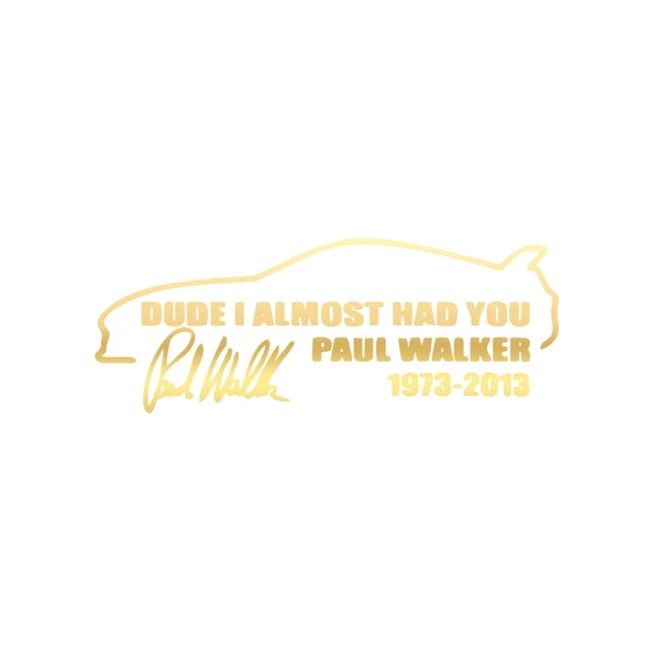Paul Walker Söz ve İmza Araba Sticker 17x17 Cm Gold ürün görseli 1