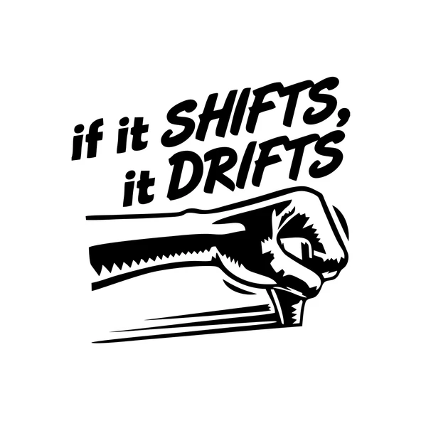 If It Shifts It Drifts Araba Sticker 17x17 Cm Siyah ürün görseli 1