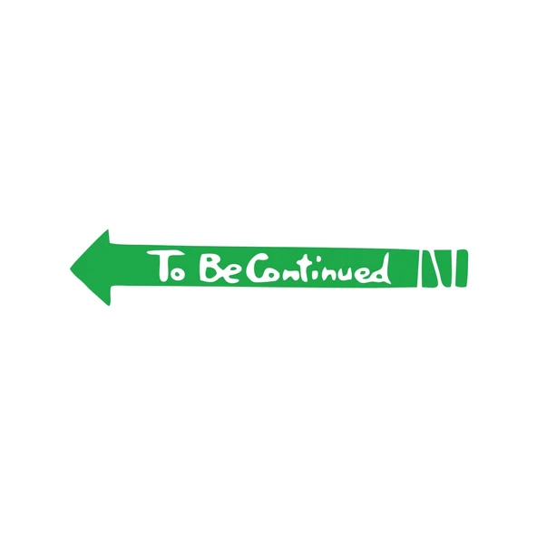 To Be Contiuned Araba Sticker 17x17 Cm Yeşil ürün görseli 1