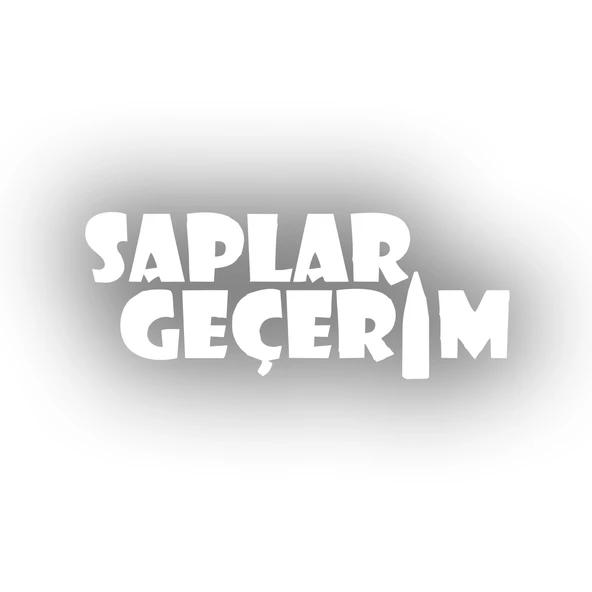 Saplar Geçerim Araba Sticker 17x17 Cm Beyaz ürün görseli 1