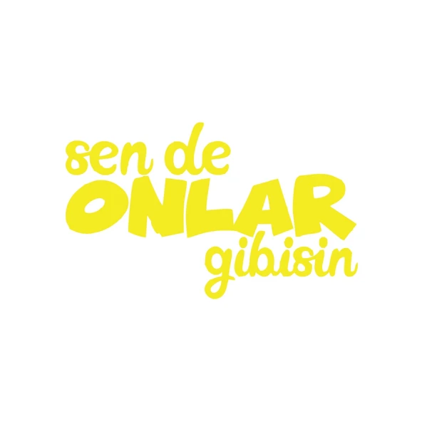 Sen de Onlar Gibisin Araba Sticker 17x17 Cm Sarı ürün görseli 1