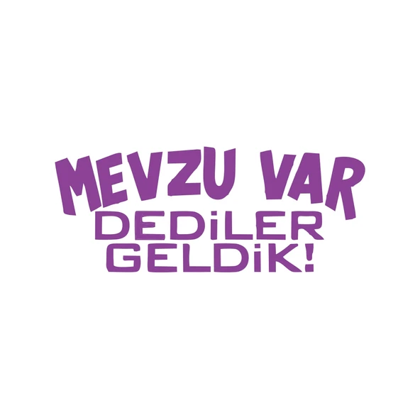 Mevzu Var Dediler Geldik Araba Sticker 17x17 Cm Mor ürün görseli 1