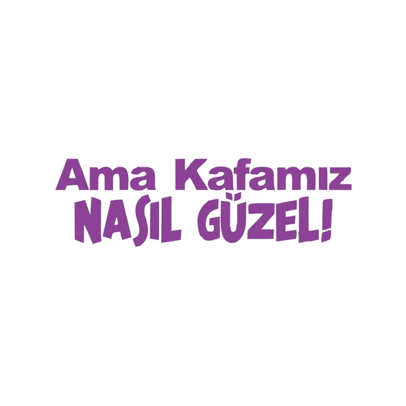 Ama Kafamız Nasıl Güzel Araba Sticker 17x17 Cm Mor ürün görseli 1