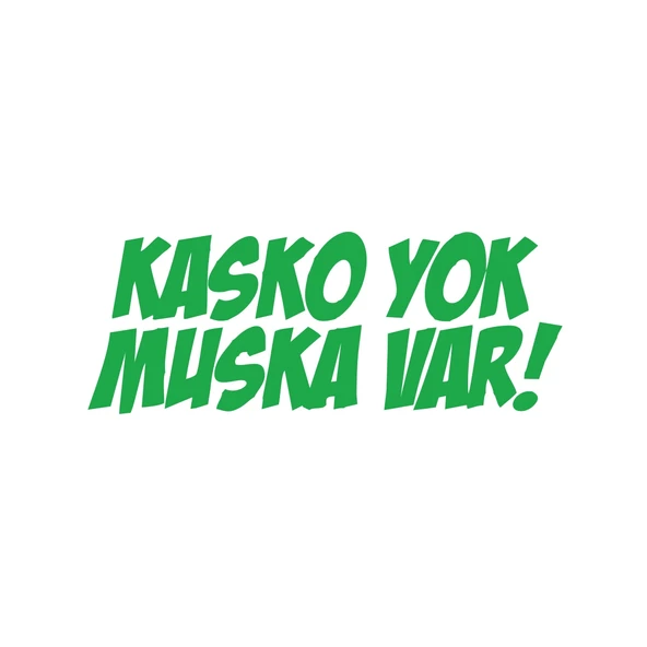 Kasko Yok Muska Var Araba Sticker 17x17 Cm Yeşil ürün görseli 1
