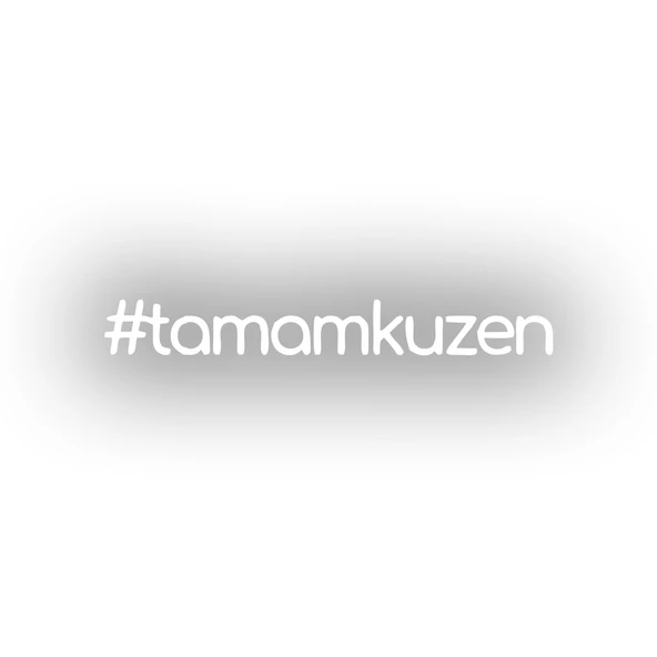#tamamkuzen Araba Sticker 17x17 Cm Beyaz ürün görseli 1
