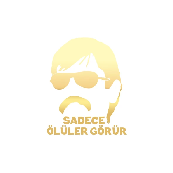 Sadece Ölüler Görür Araba Sticker 17x17 Cm Gold ürün görseli 1