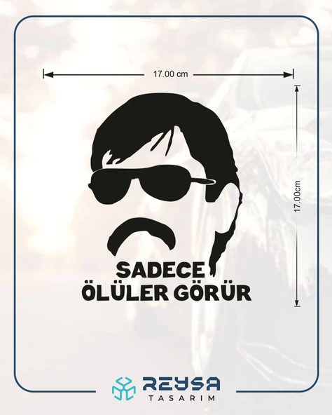 Sadece Ölüler Görür Araba Sticker 17x17 Cm Siyah - Resim 2