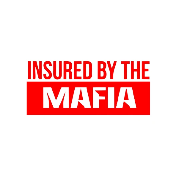 Insured By The Mafia Araba Sticker 17x17 Cm Kırmızı ürün görseli 1